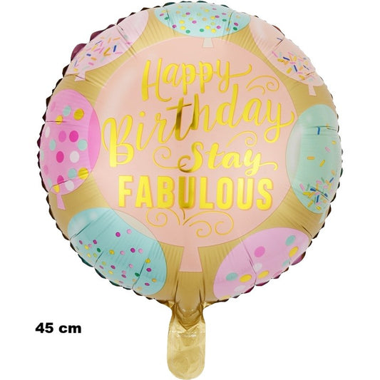 Balon din Folie Metalizata, Mini Figurina Rotunda, Model Happy Birthday Stay Fabulous, Tematica Aniversare, 45 cm, Ambalaj Individual, Pai Inclus, Umflare cu Aer sau Heliu, Multicolor