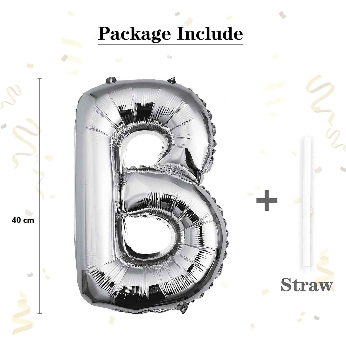 Balon Folie Metalizata Litera B, 40 cm, Umflati cu Heliu sau Aer, Ambalaj Individual, Pai inclus, Argintiu