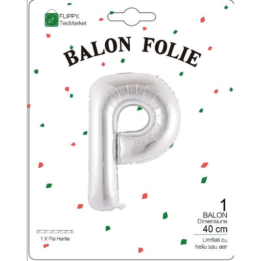 Balon Folie Metalizata Litera P, 40 cm, Umflati cu Heliu sau Aer, Ambalaj Individual, Pai inclus, Argintiu